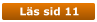 Läs sid 11